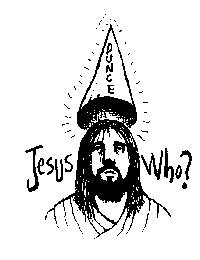 Jesus Who?